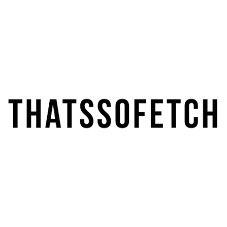 Thats So Fetch US
